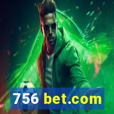 756 bet.com